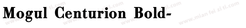 Mogul Centurion Bold字体转换